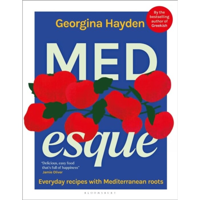 MEDesque : Everyday Recipes with Mediterranean Roots