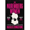 The Nuremberg Women : At the Trial that Brought the Nazis to Justice