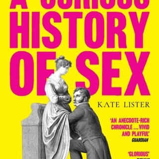 A Curious History of Sex