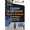Hayek's Bastards : The Neoliberal Roots of the Populist Right