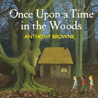 Once Upon a Time in the Woods