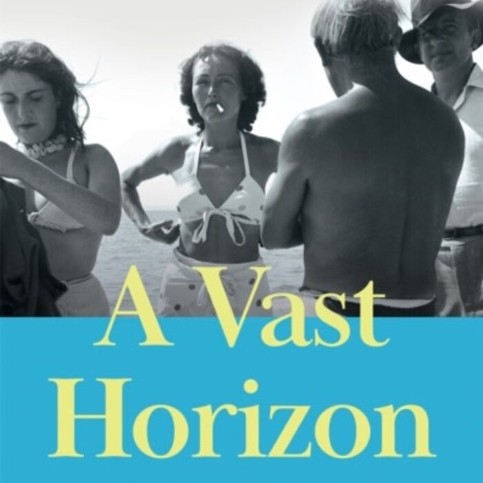 A Vast Horizon : Artists and Lovers, Freedom and War