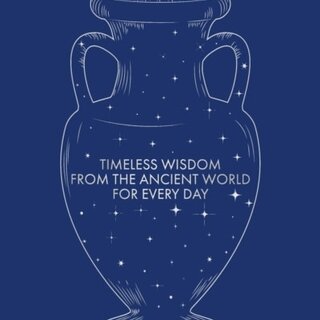 Consolations : Timeless Wisdom from the Ancient World for Every Day