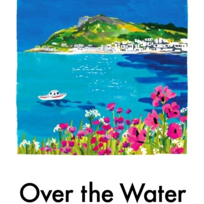 Over the Water : Essays on Islands