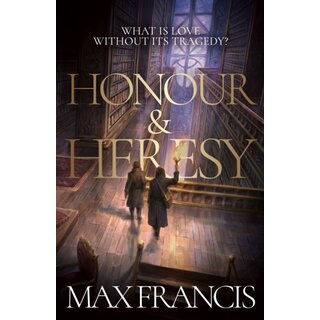 Honour & Heresy