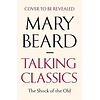 Talking Classics : The Shock of the Old