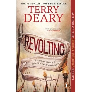 Revolting : A riotous history of rebellions and revolutions