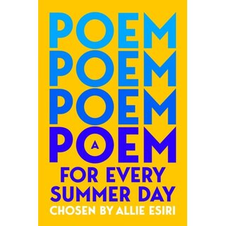 A Poem for Every Summer Day
