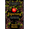 Ripening : Why Women Need Fairy Tales Now