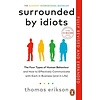 Surrounded by idiots
