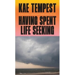 Having Spent Life Seeking