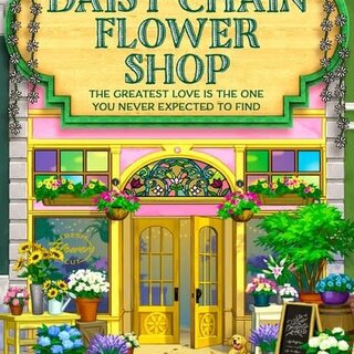 The Daisy Chain Flower Shop : Book 6