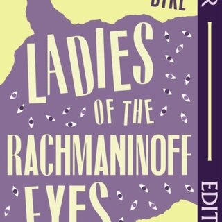 Ladies Of The Rachmaninoff Eyes (Faber Editions) : Introduced by Taino Mendez
