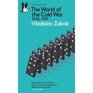 The World of the Cold War : 1945-1991