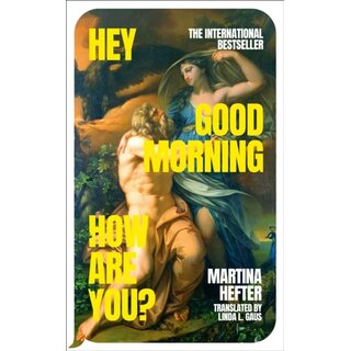 Hey, Good Morning, How Are You?