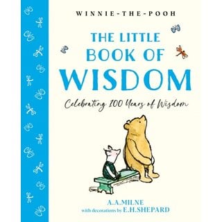 Winnie-the-Pooh: The Little Book of Wisdom