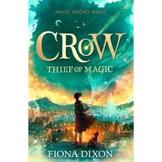 Crow: Thief of Magic
