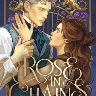 Rose in Chains : Book 1