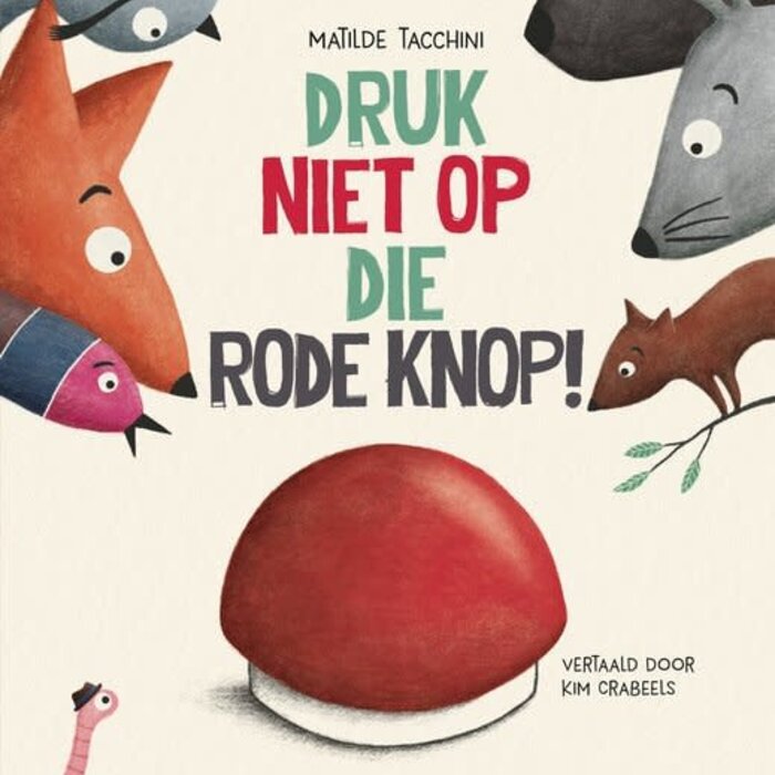 Druk niet op die rode knop!