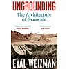 Ungrounding : The Architecture of Genocide
