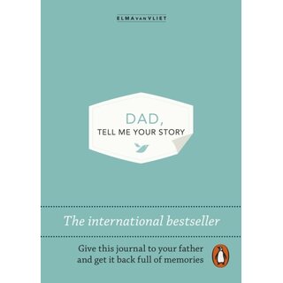 Dad, Tell Me Your Story : The original give & get back book