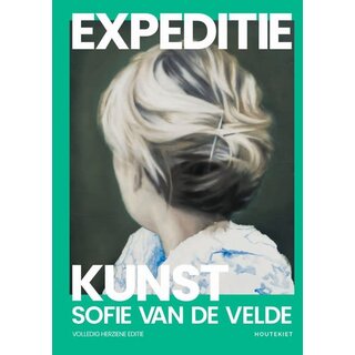 Expeditie kunst – Volledig herziene editie