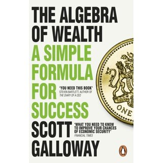 The Algebra of Wealth : A Simple Formula for Success
