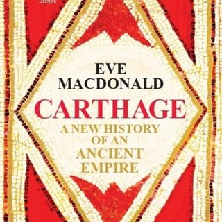 Carthage : A new history of an ancient empire