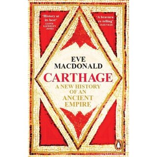 Carthage : A new history of an ancient empire