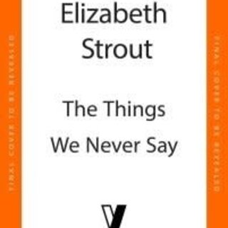 The things we never say