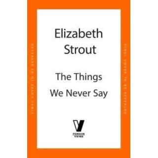 The things we never say