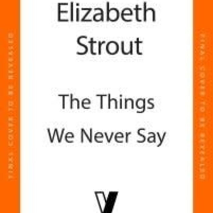 The things we never say