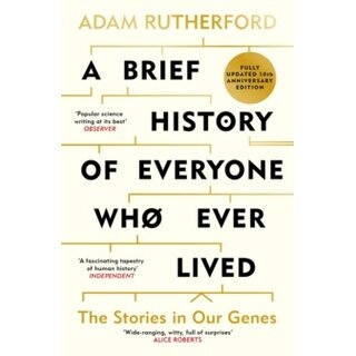A Brief History of Everyone Who Ever Lived : The Stories in Our Genes