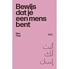Bewijs dat je een mens bent