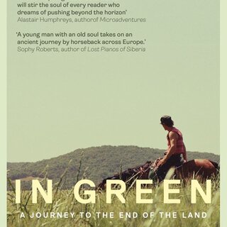 In Green : A Journey to the End of the Land