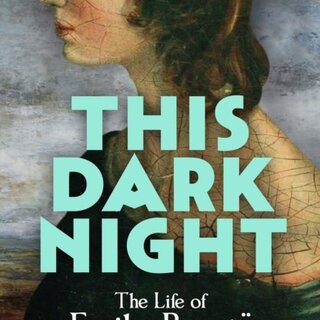 This Dark Night : The Life of Emily Bronte