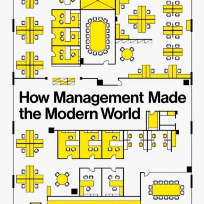 Control Science : How Management Made the Modern World