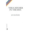 The Catcher in the Rye
