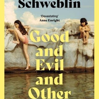 Good and Evil and Other Stories