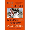This is Also a Love Story