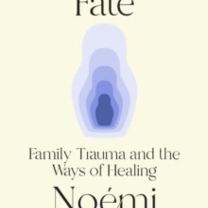Inherited Fate : Family trauma and the ways of healing