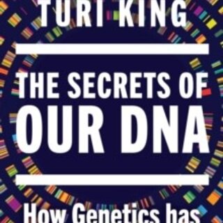 The Secrets of our DNA