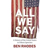 All We Say : A History of the United States in Fifteen Speeches