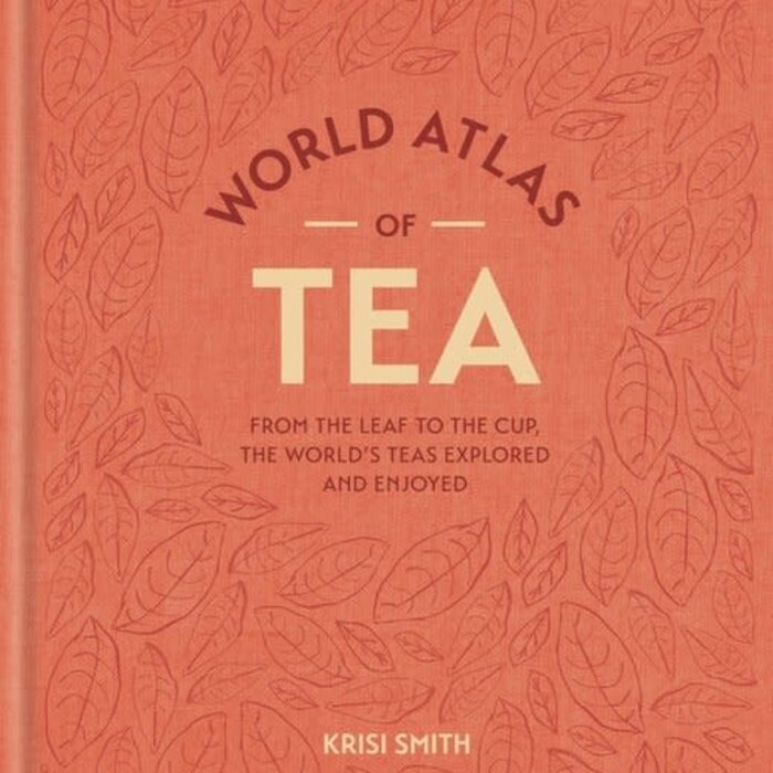 The World Atlas of Tea