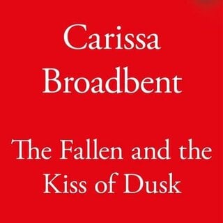 The Fallen and the Kiss of Dusk