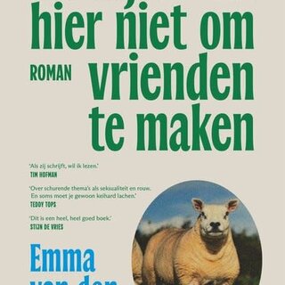 We zijn hier niet om vrienden te maken