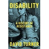 Disability : A History of Resistance