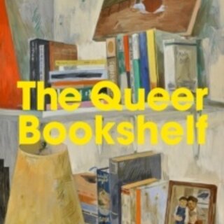 The Queer Bookshelf : A Reader’s Guide