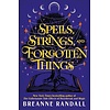 Spells, Strings, and Forgotten Things