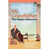 My Grandfather, the Master Detective